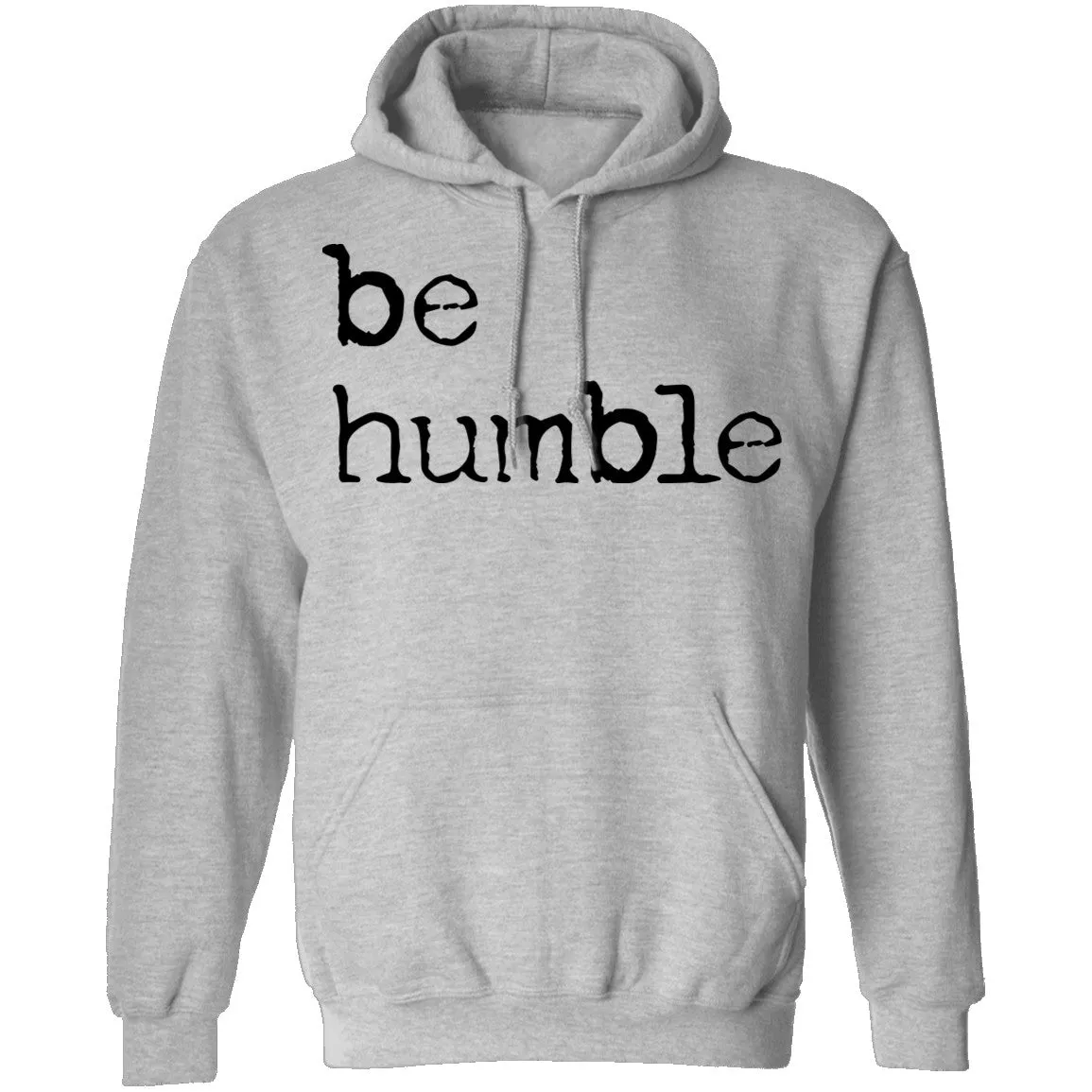 Be Humble T-Shirt