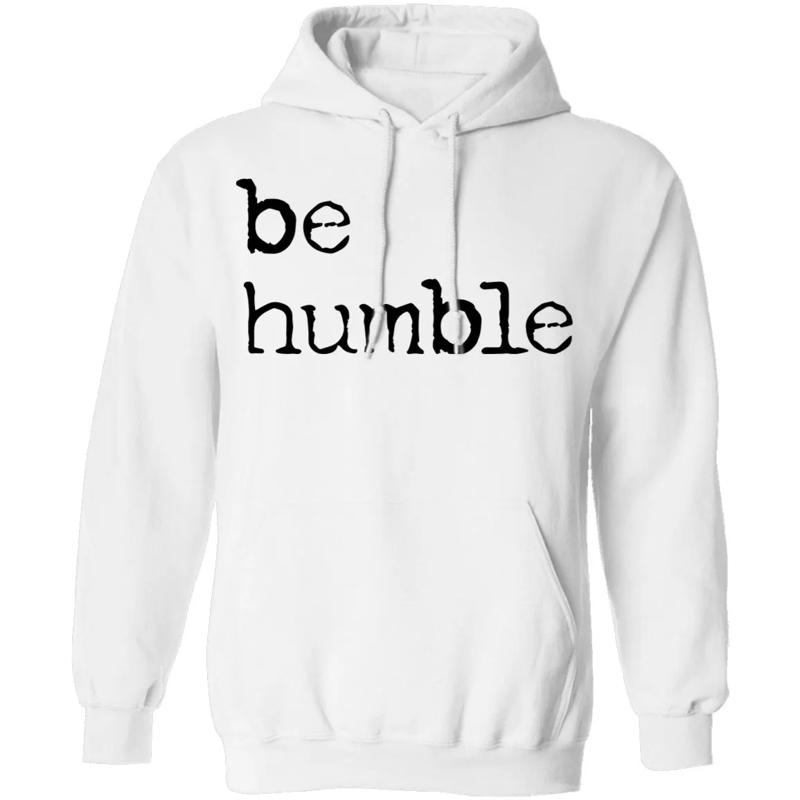 Be Humble T-Shirt