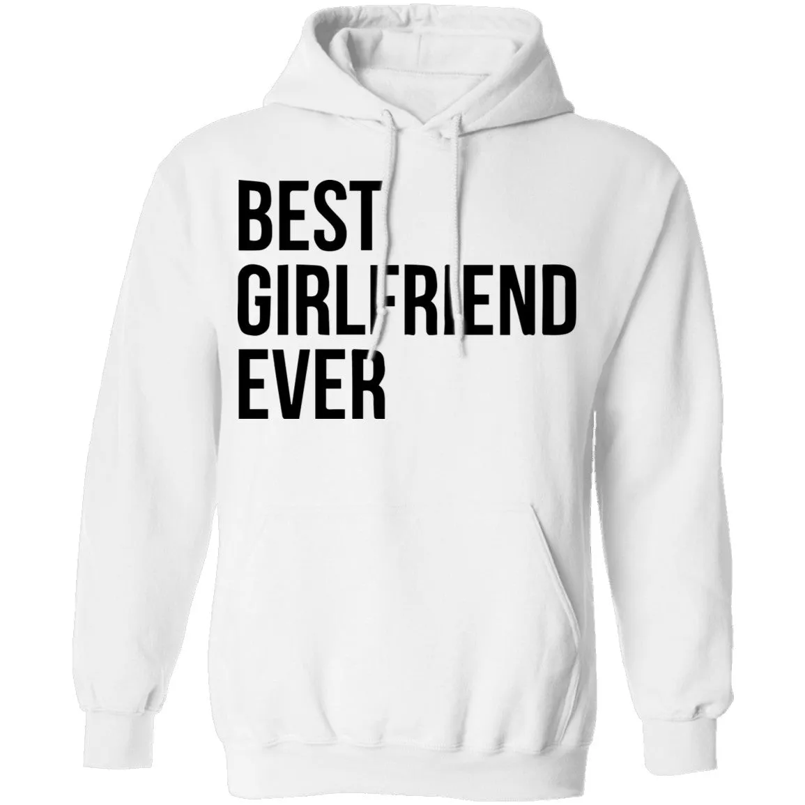 Best Girlfriend Ever T-Shirt