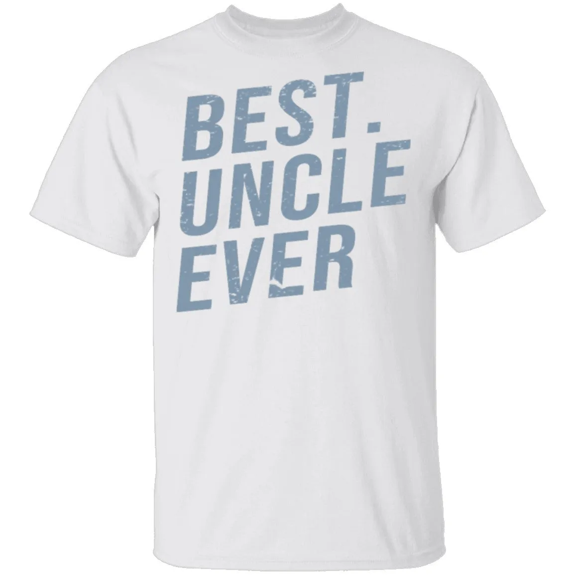 Best Uncle Ever T-Shirt