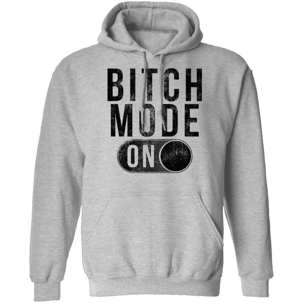 Bitch Mode On T-Shirt