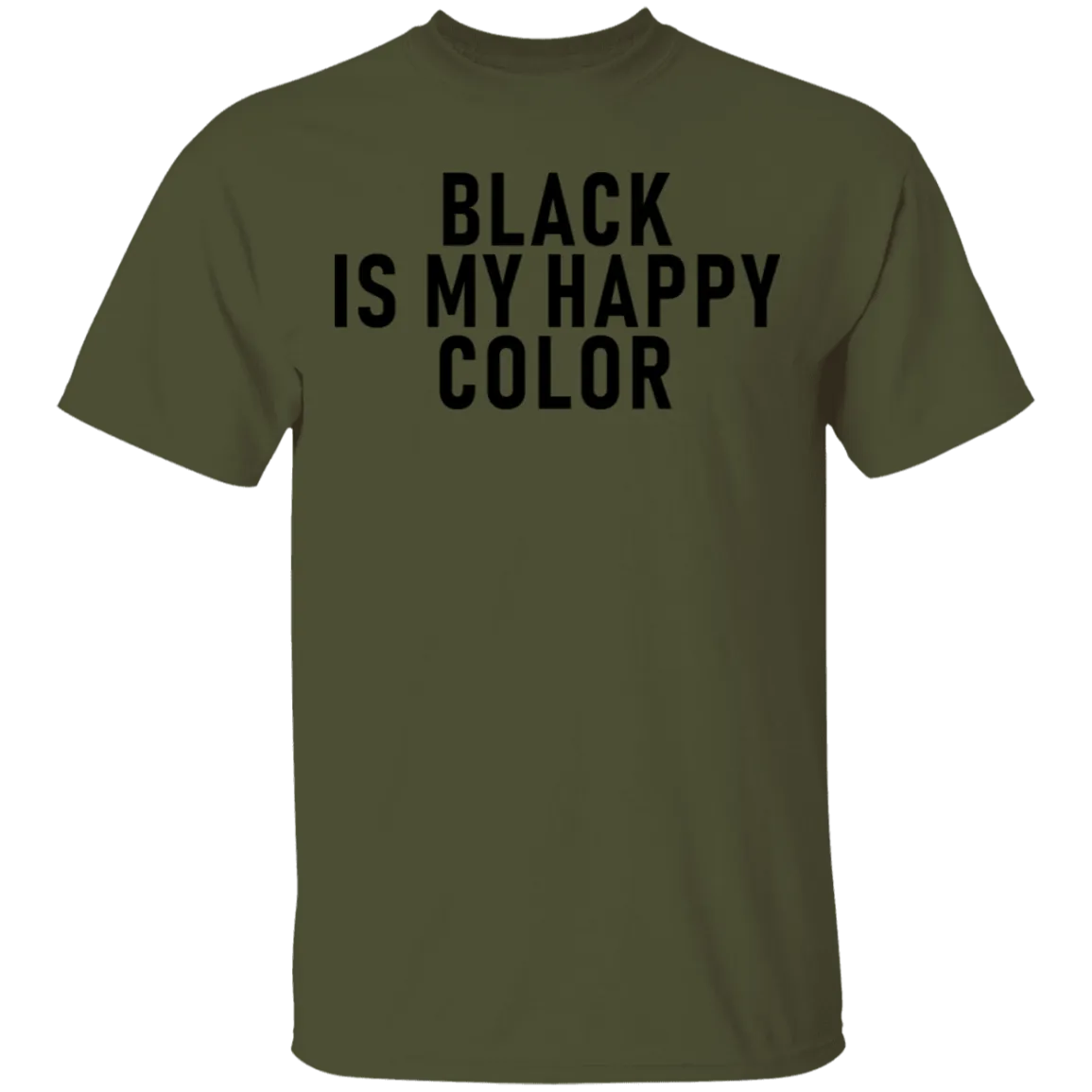 Black Is My Happy Color T-Shirt