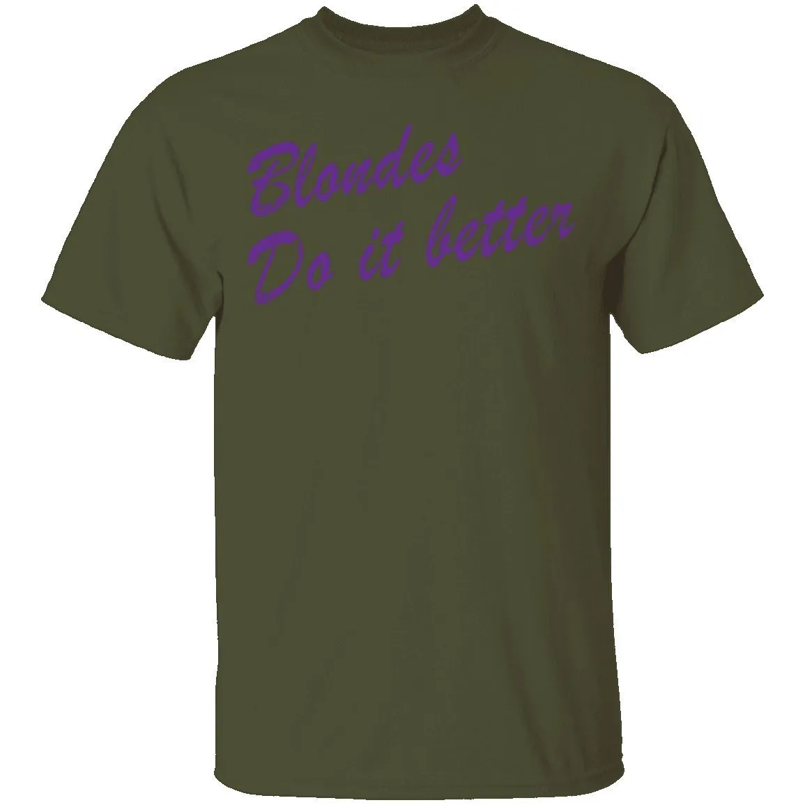 Blondes Do It Better T-Shirt