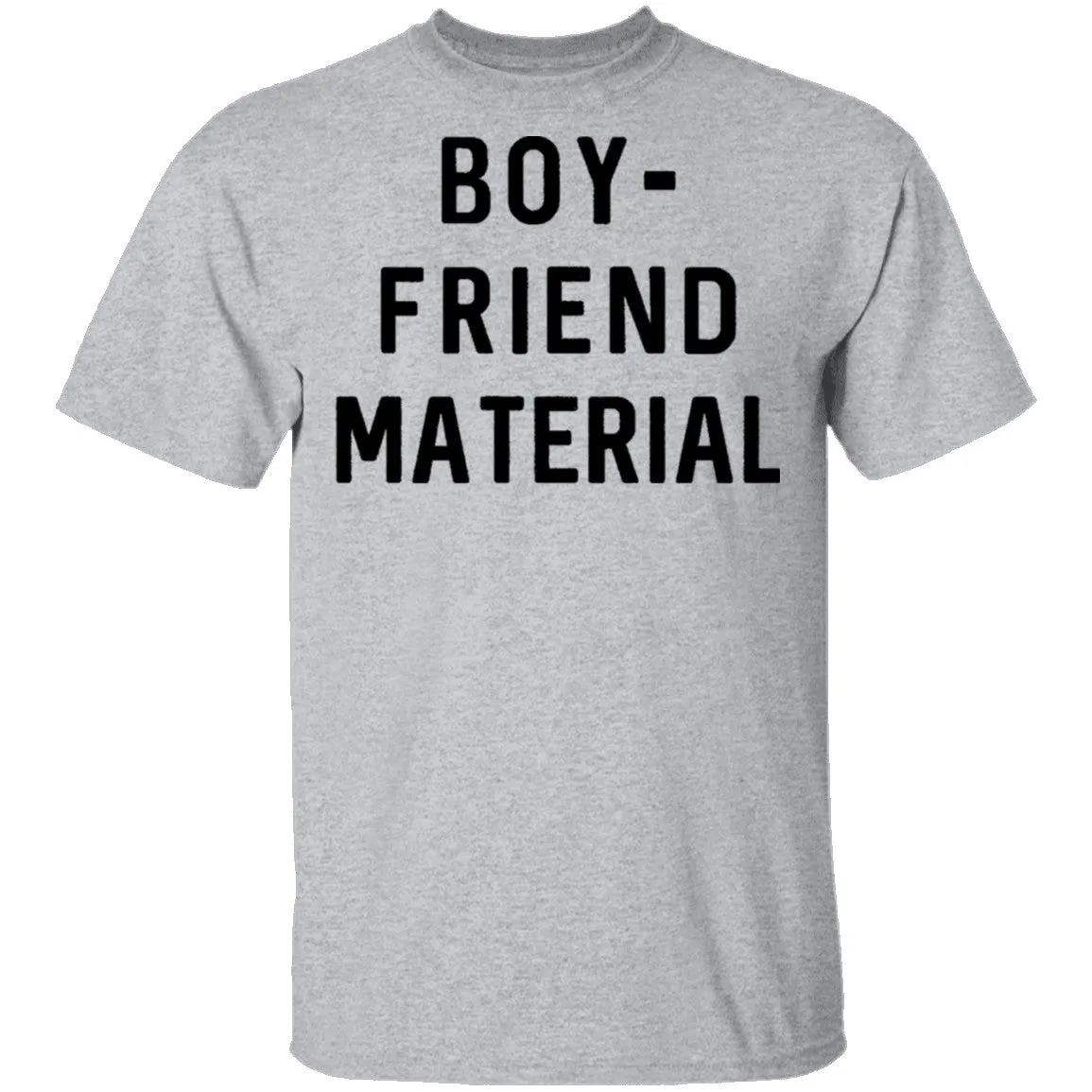 Boyfriend Material T-Shirt