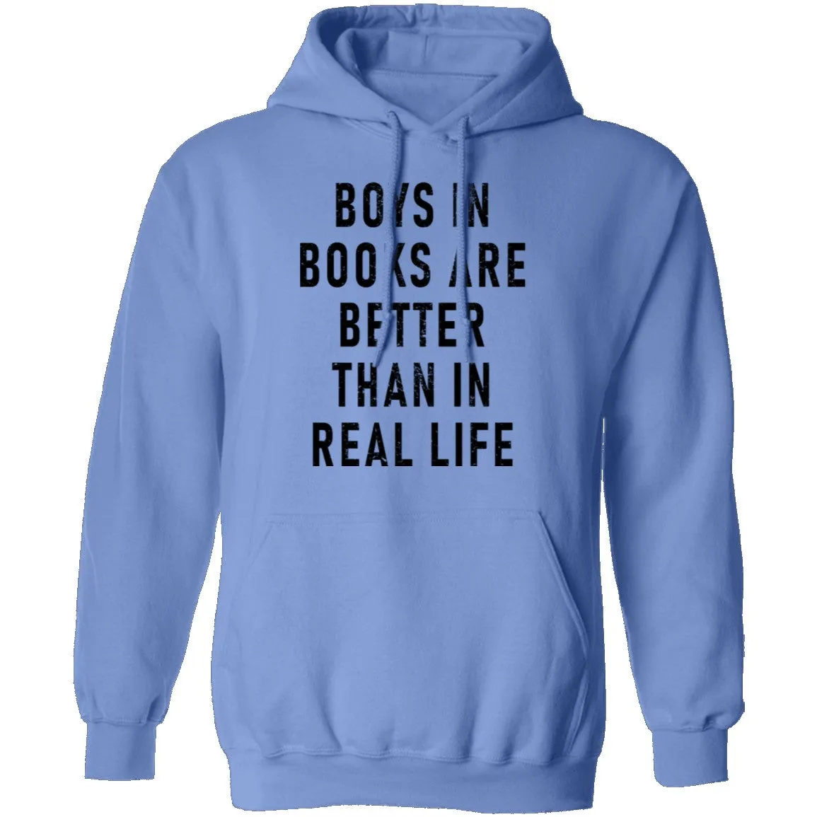 Boys In Books Are Better Than In Real Life T-Shirt