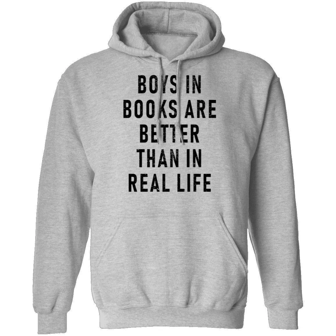 Boys In Books Are Better Than In Real Life T-Shirt