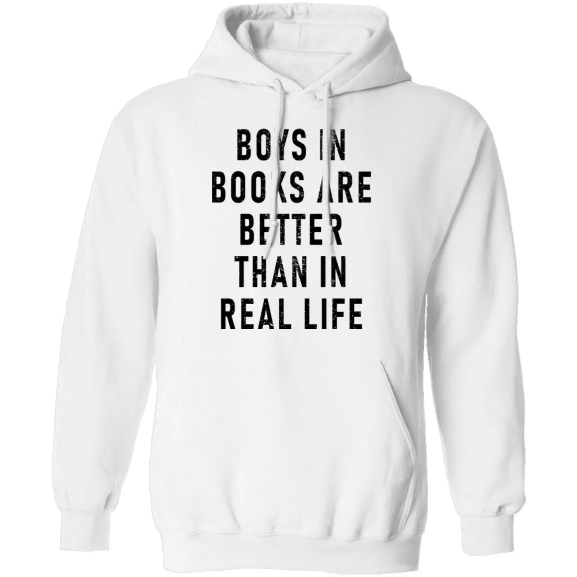 Boys In Books Are Better Than In Real Life T-Shirt