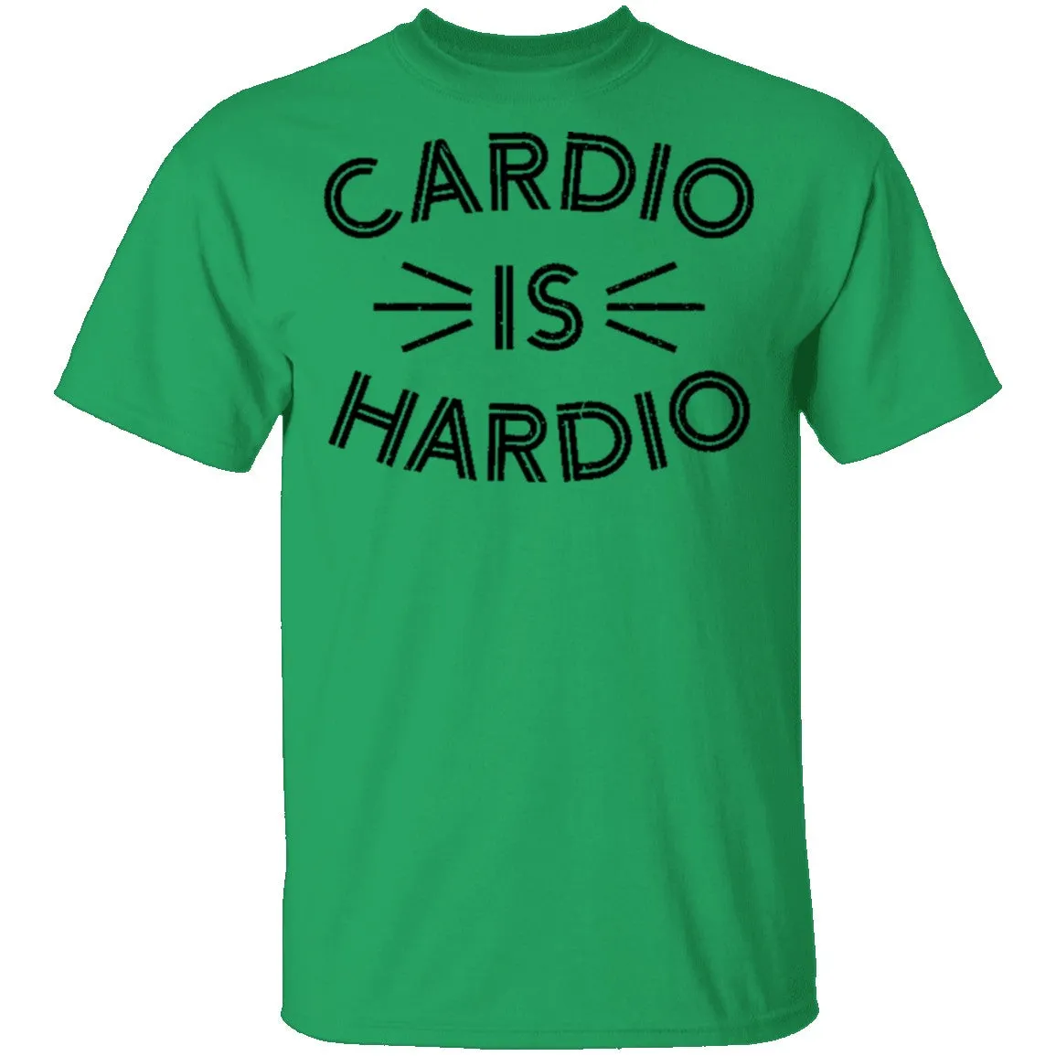 Cardio is Hardio T-Shirt