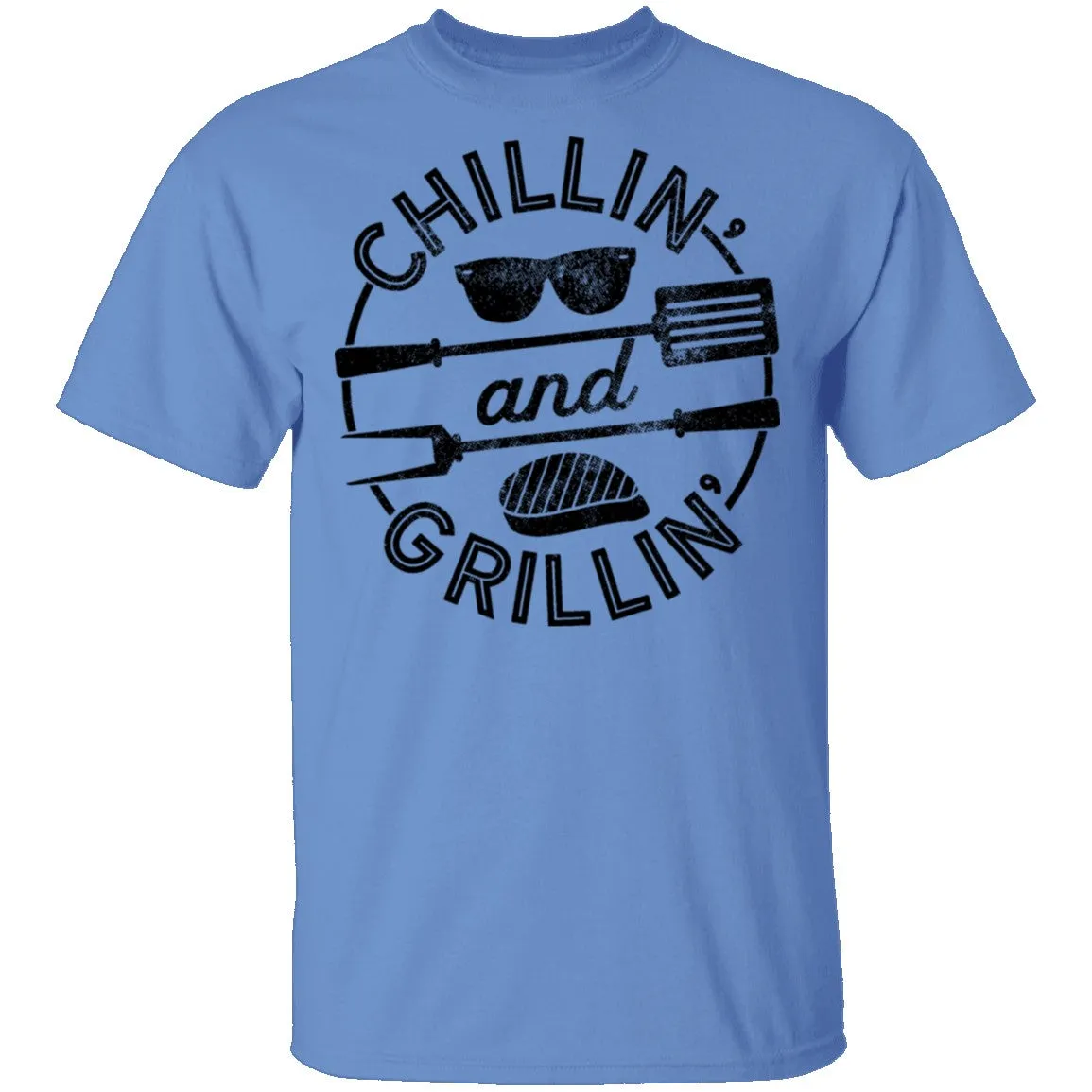 Chillin and Grillin T-Shirt