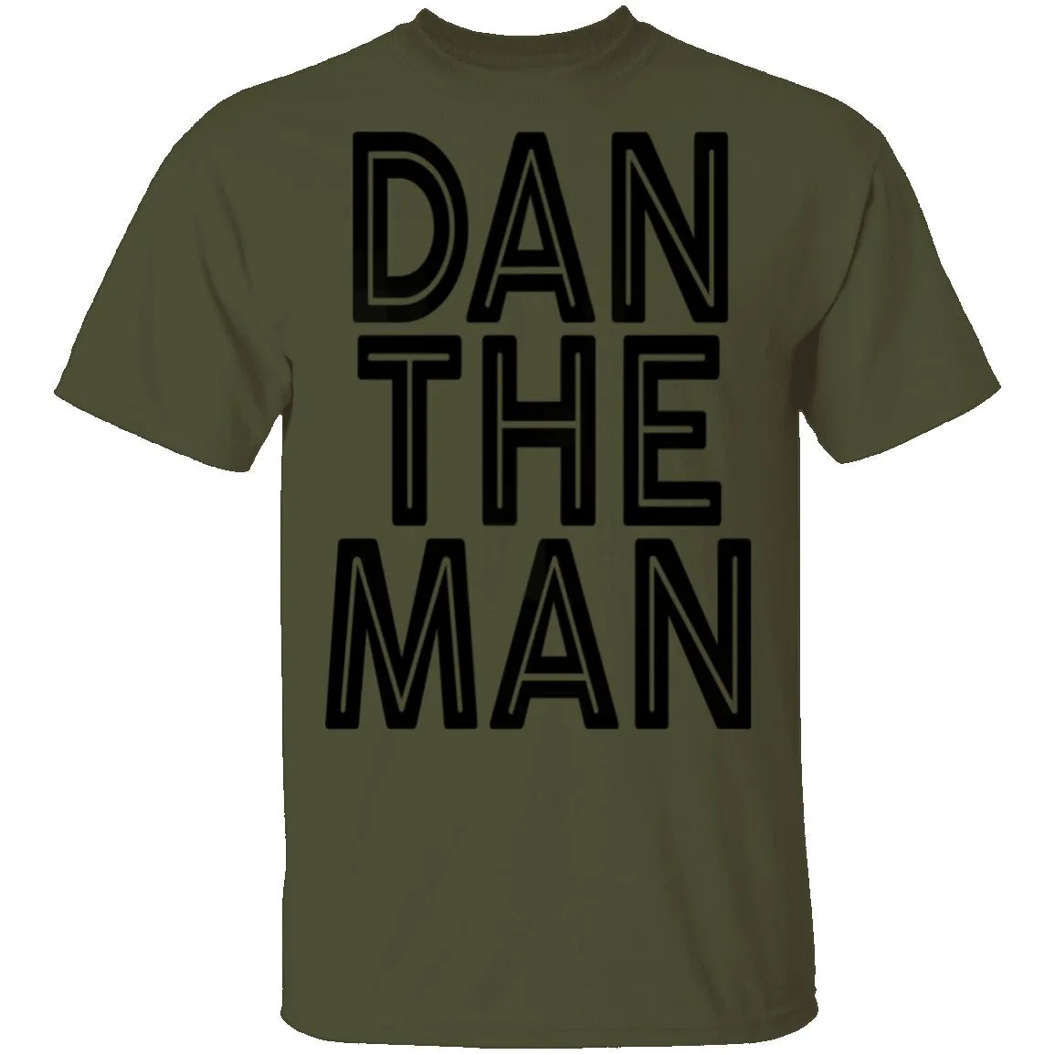 Dan The Man T-Shirt