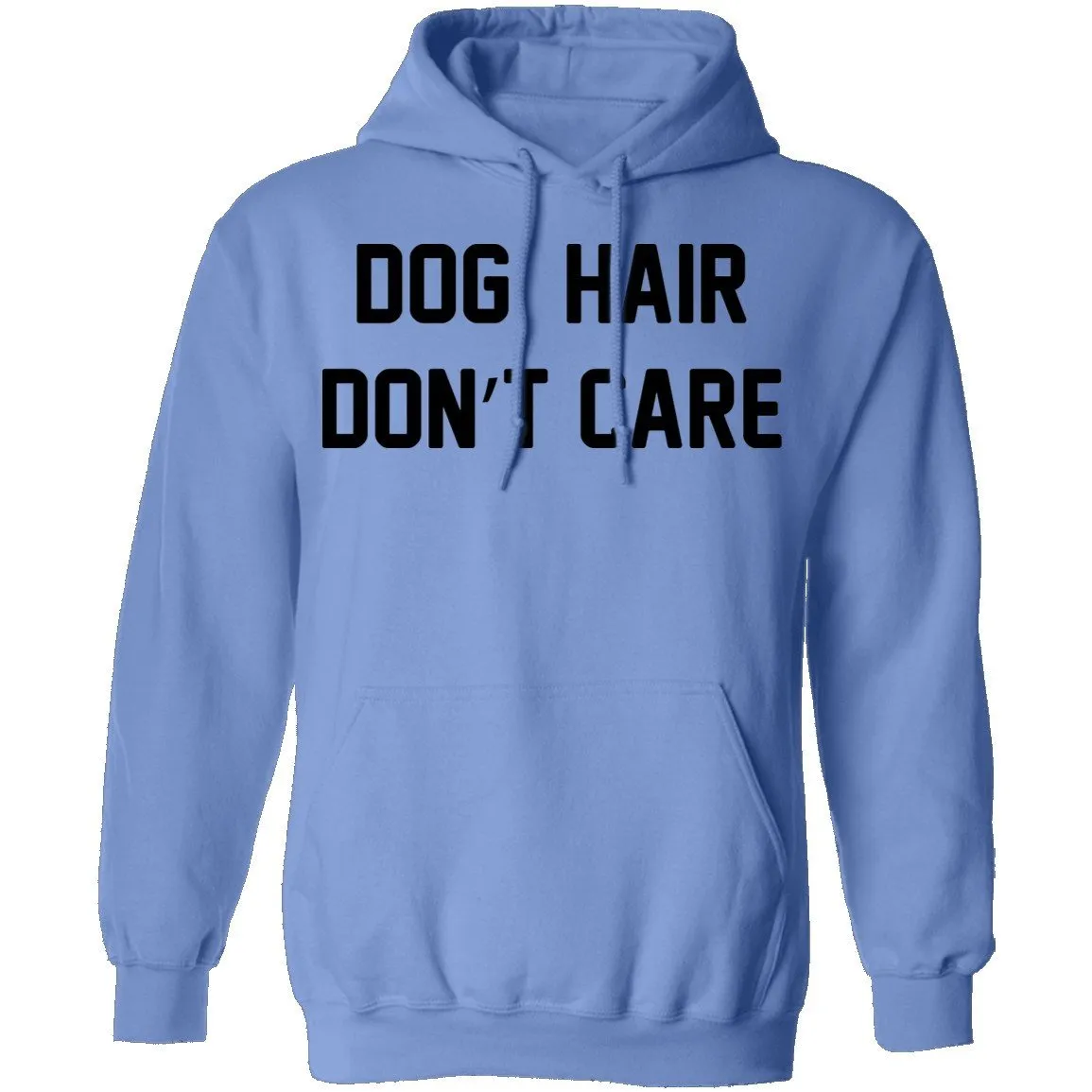 Dog Hair Don't Care T-Shirt