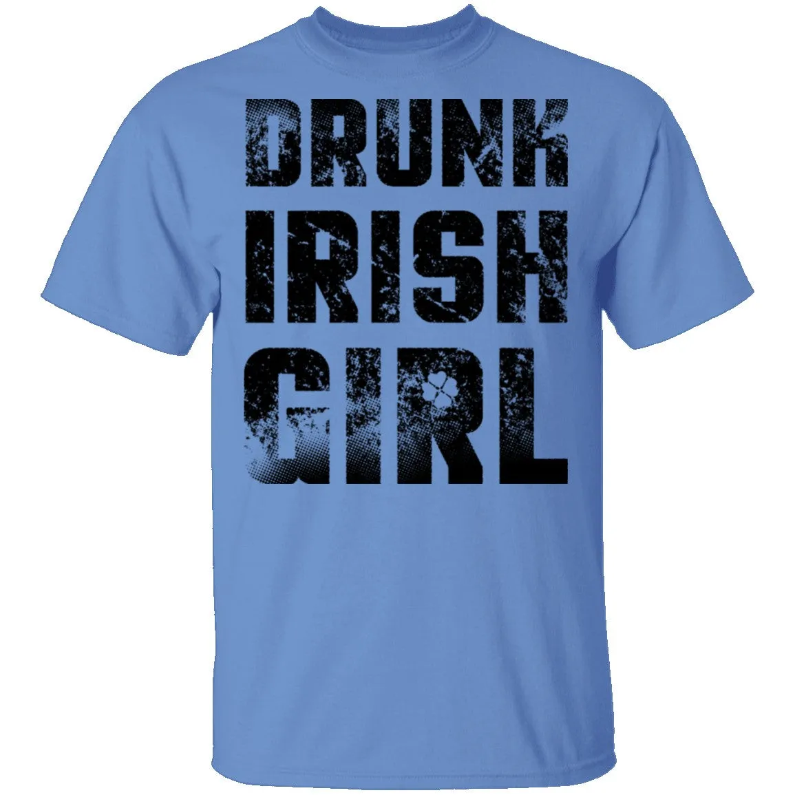 Drunk Irish Girl T-Shirt