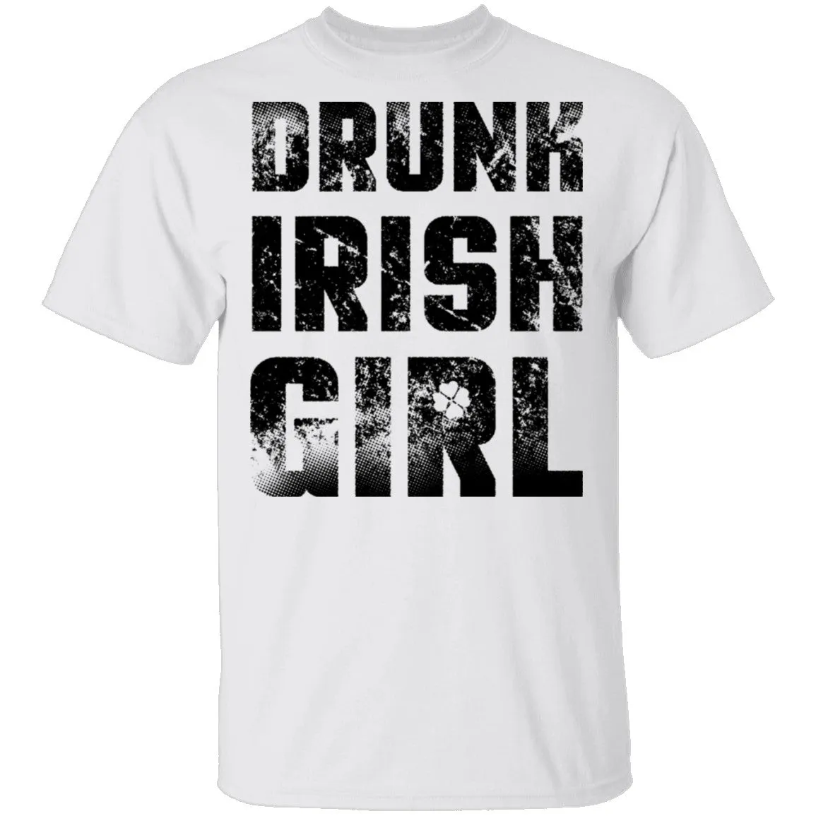 Drunk Irish Girl T-Shirt