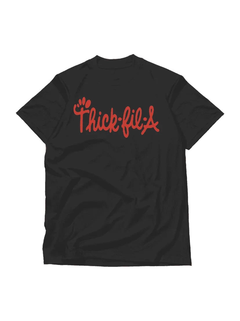 ThicK-Fil-A T-Shirt